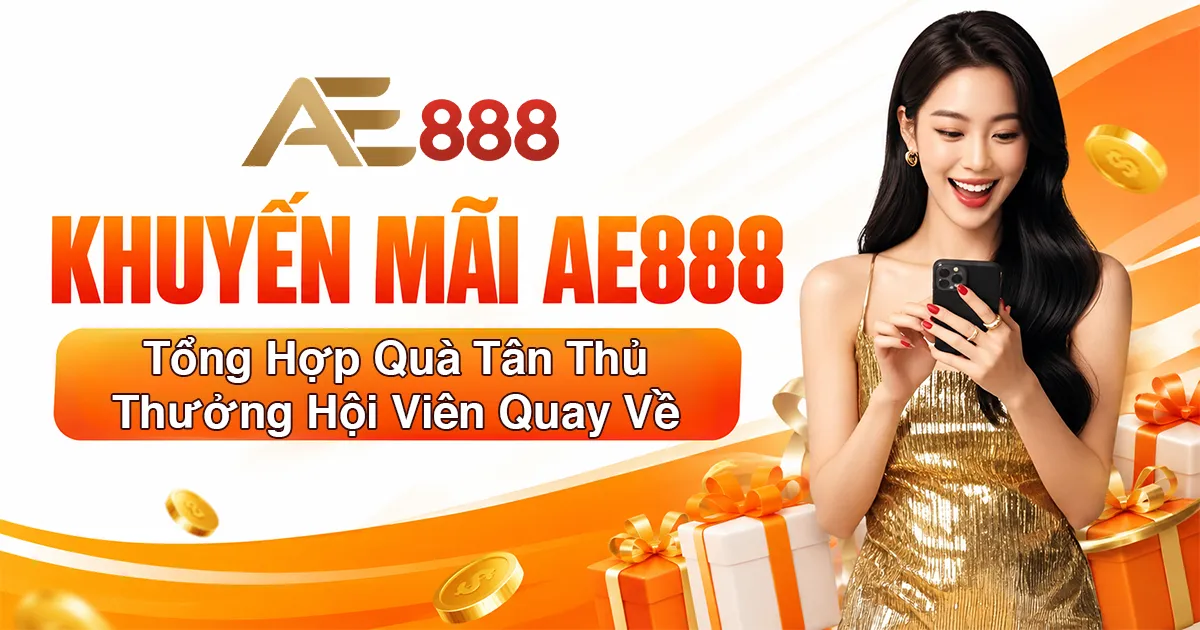 Khuyến Mãi AE888